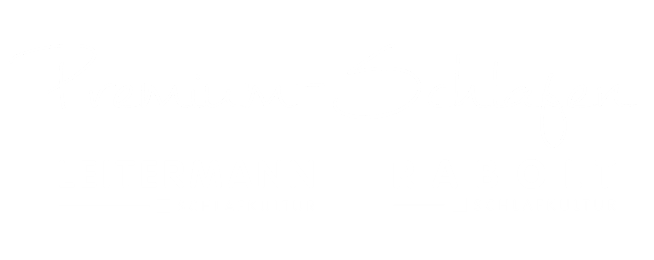 Logo mit Schriftzug Premium-Schlafen in weißer Schrift auf transparentem Hintergrund - Betten Leitermann - Leitermann Schlafkultur und Betten Rabolt - Rabolt Schlafkultur